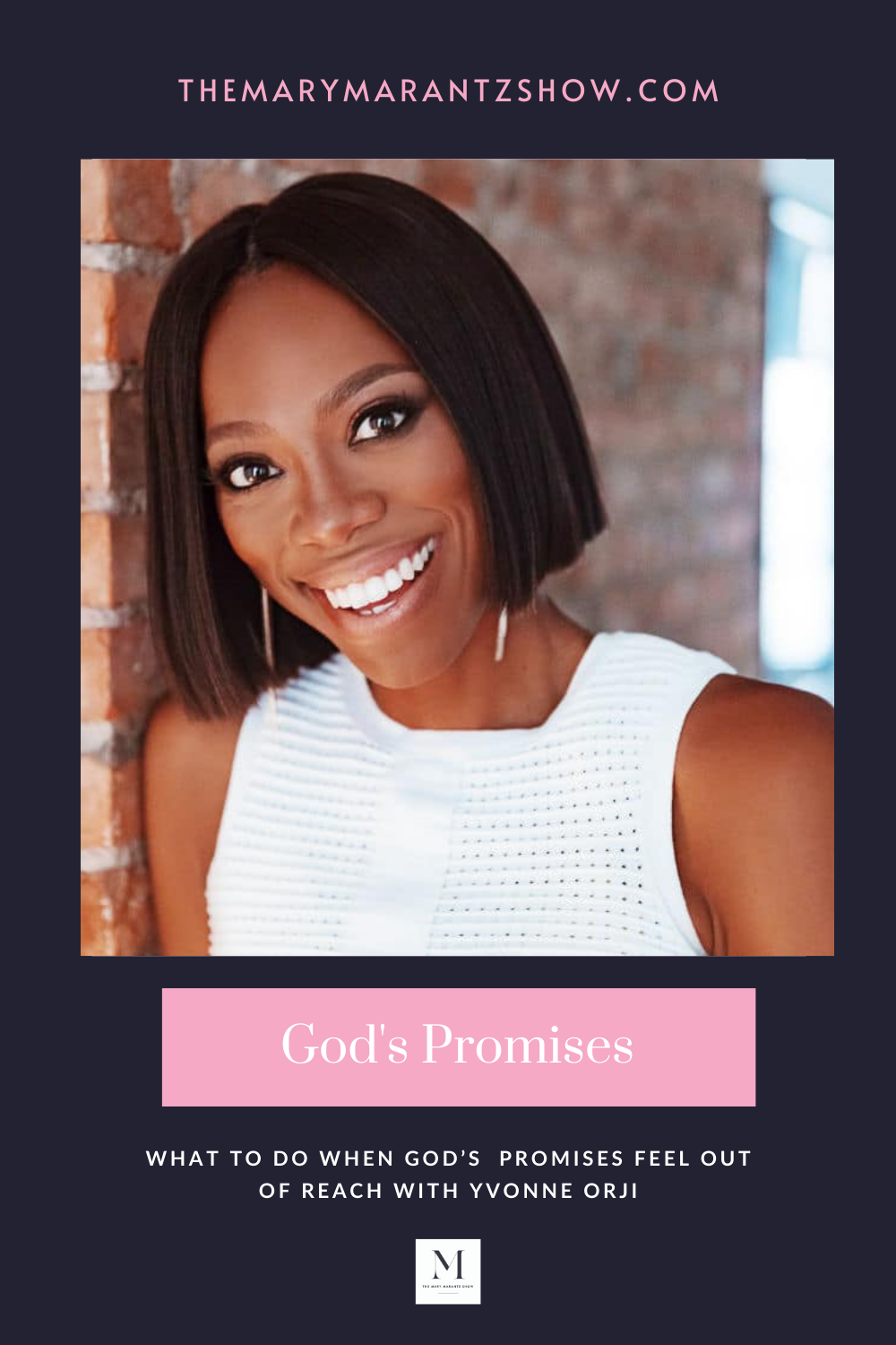EP. 127: What To Do When God’s Promises Feel Out of Reach with Yvonne ...